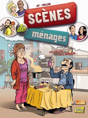 scènes de ménages Tome 2 : les délices de l'amour...