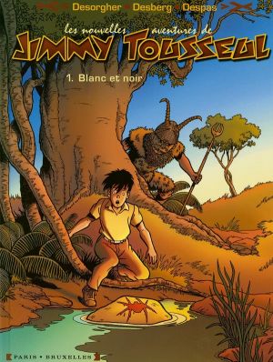 les nouvelles aventures de jimmy tousseul tome 1 - blanc et noir