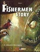 fishermen story tome 1 - en attendant hemingway