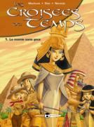 les croisées du temps tome 1 - la momie sans yeux les croisées du temps tome 1 - la momie sans yeux
