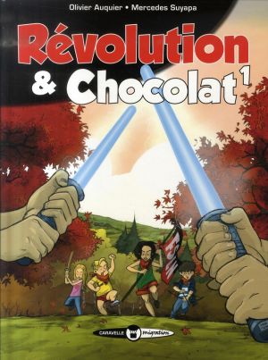 révolution et chocolat tome 1