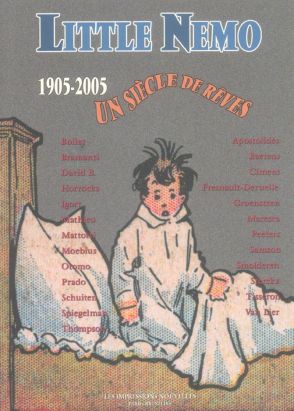 little nemo, 1905-2005 ; un siècle rêves