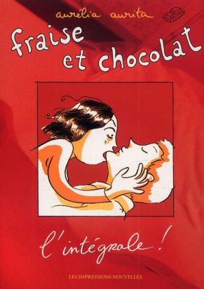 fraise et chocolat - intégrale