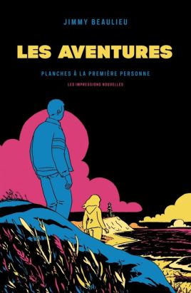 Les aventures - planches à la première personne