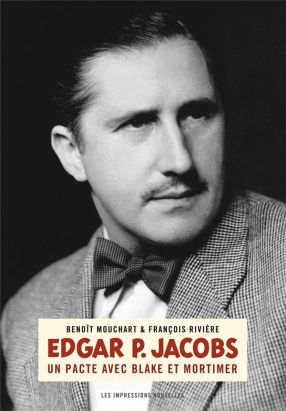 Edgar P. Jacobs, un pacte avec Blake et Mortimer