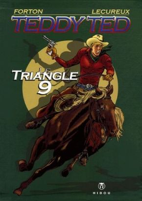 Teddy ted tome 3 - le triangle 9 Teddy ted tome 3 - le triangle 9