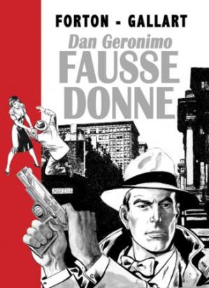 borsalino ; dan geronimo ; fausse donne