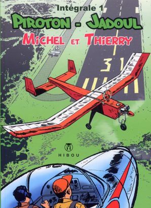 Michel et Thierry - intégrale tome 1