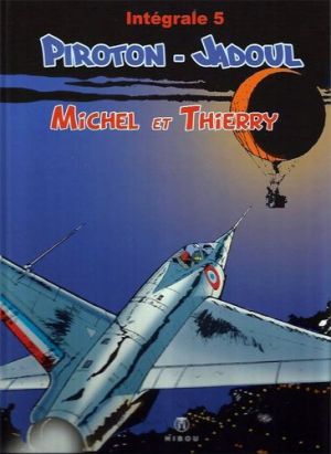 Michel et Thierry - intégrale tome 5