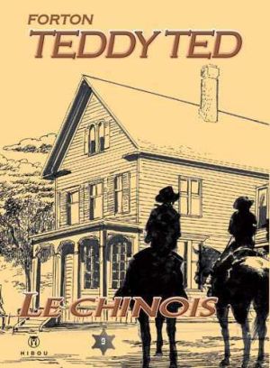 Teddy Ted Tome 9 : le chinois Teddy Ted Tome 9 : le chinois