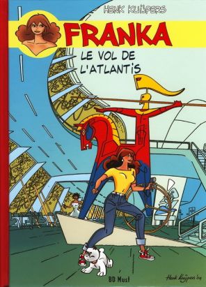 Franka (BD Must) tome 11 - Le Vol de l'Atlantis (éd. 2010)