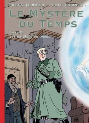 Le mystère du temps tome 3