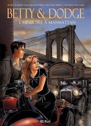 Betty & Dodge tome 1