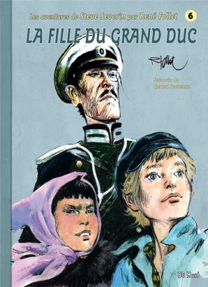 les aventures de Steve Severin Tome 6 ; la fille du grand Duc