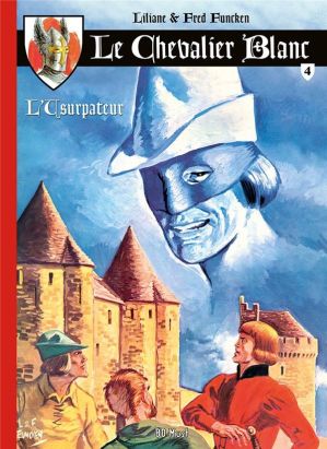 Le Chevalier Blanc tome 4
