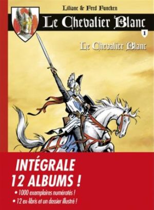 Le Chevalier Blanc - intégrale tomes 1 à 12