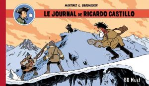 Le journal de Ricardo Castillo tome 1