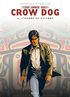Lance Crow Dog tome 4