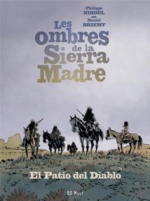 Les ombres de la Sierra Madre tome 2