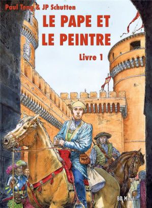 Le pape et le peintre tome 1