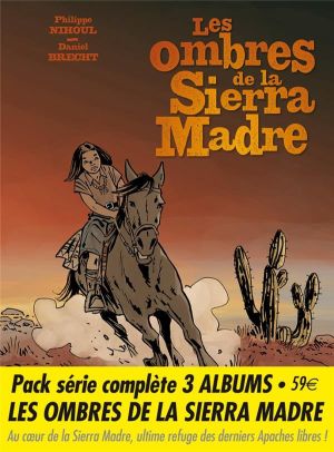les ombres de la Sierra Madre : Tome 1 à Tome 3 les ombres de la Sierra Madre : Tome 1 à Tome 3