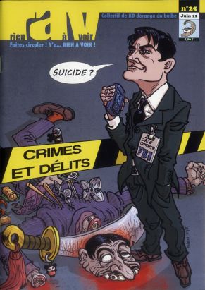 Rien A Voir N.25 ; Crimes Et Délits