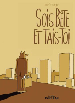sois bête et tais-toi !