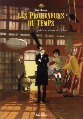 Les promeneurs du temps tome 3 - le paradoxe du multivers