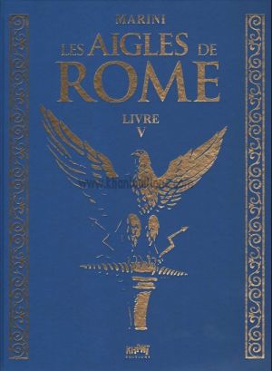 Les aigles de Rome - tirage de tête tome 5