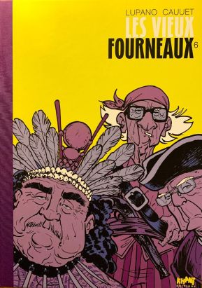 Les vieux fourneaux - tirage de tête tome 6
