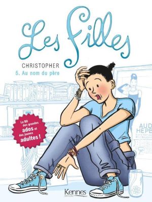 les filles tome 5 - au nom du père
