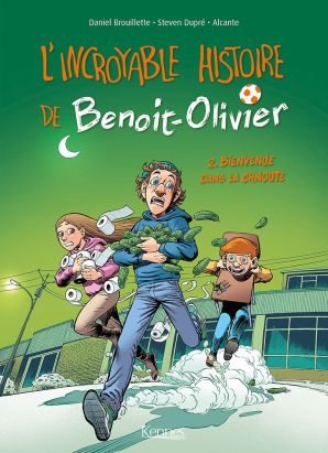 L'incroyable histoire de Benoît Olivier tome 2