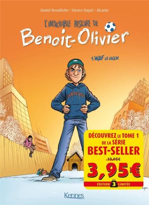 L'incroyable histoire de Benoît Olivier tome 1 - Waf le chien (prix découverte)