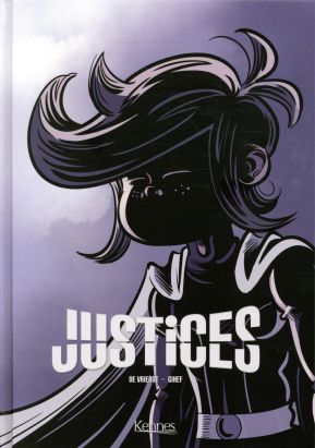 Justices - intégrale tomes 1 à 3