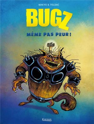 Bugz tome 1