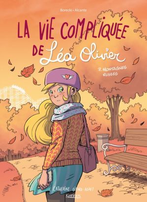 La vie compliquée de Léa Olivier tome 7