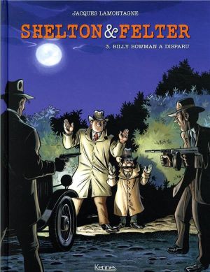Shelton et Felter tome 3