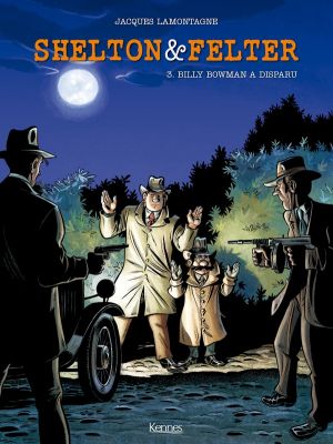 Shelton et Felter tome 3