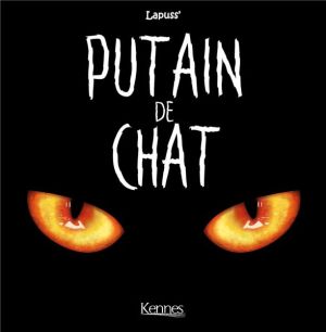 Putain de chat tome 1