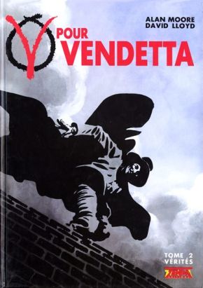 V pour Vendetta tome 2 - vérités