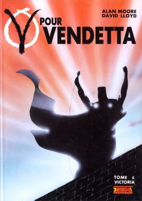 V pour Vendetta tome 6 - victoria