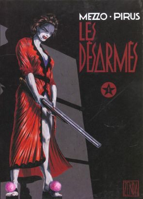 Les désarmés tome 1