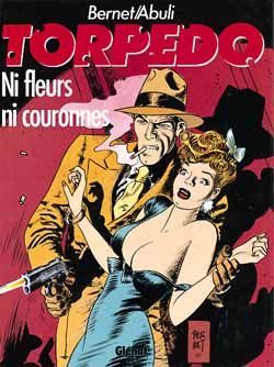 torpedo tome 3 - ni fleurs ni couronnes