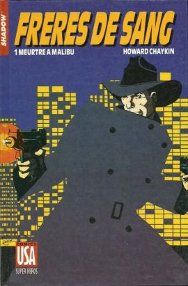 Super Héros (Collection Comics USA) tome 32 - Shadow : Frères de sang 1/3 - Meurtres à Malibu (éd. 1990) Super Héros (Collection Comics USA) tome 32 - Shadow : Frères de sang 1/3 - Meurtres à Malibu (éd. 1990)