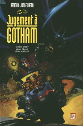 Batman - Judge Dredd tome 1 - jugement à gotham Batman - Judge Dredd tome 1 - jugement à gotham