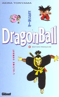 dragon ball tome 5 - l'ultime combat