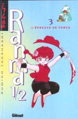 ranma 1/2 tome 3 - l'épreuve de force ranma 1/2 tome 3 - l'épreuve de force