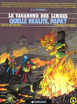 le vagabond des limbes tome 6 - quelle réalité papa?