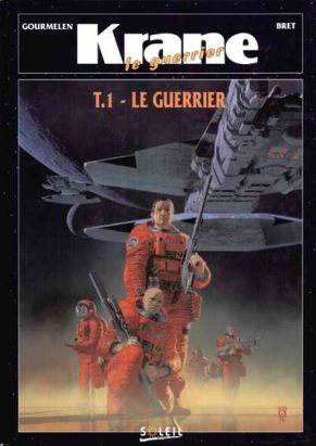 Krane le guerrier tome 1