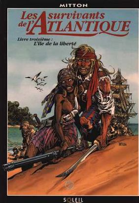 les survivants de l'atlantique tome 3 - l'ile de la liberté